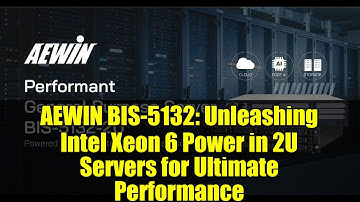 AEWIN BIS-5132: Unleashing Intel Xeon 6 Power in 2U Servers for Ultimate Performance