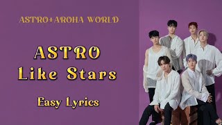 ASTRO (아스트로) ~ 'Like Stars (밤하늘의 별처럼)' [EASY LYRICS]