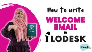How to write your Welcome Email using Flodesk