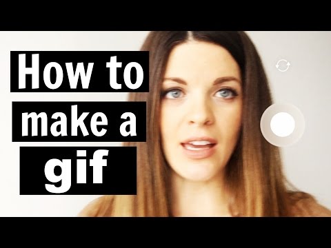 How to Make a Gif (2015)