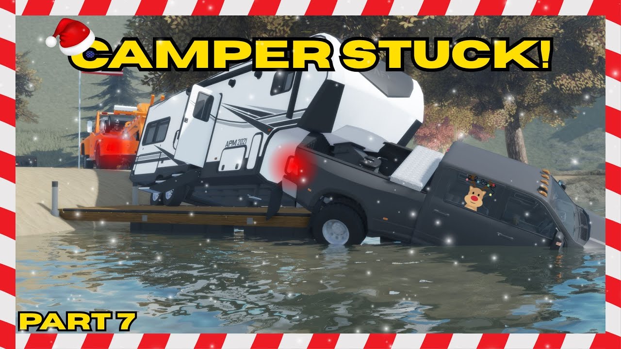 This Camper Got Stuck! [PART 7!]