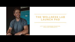 Launch Of The Wellness Lab Launch Pad