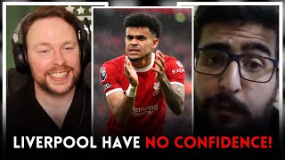 Liverpool Have NO CONFIDENCE! Diaz & Nunez Need To be SOLD!