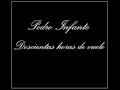 Pedro Infante - Doscientas horas de vuelo