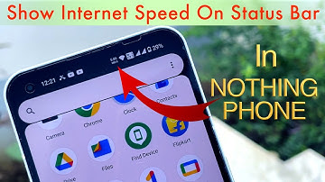 How To Enable Internet Speed Meter On Notification Bar in Nothing Phone1,Nothing Phone2