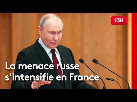 Russian Threats: The Shadow of Russia Looms Over France
