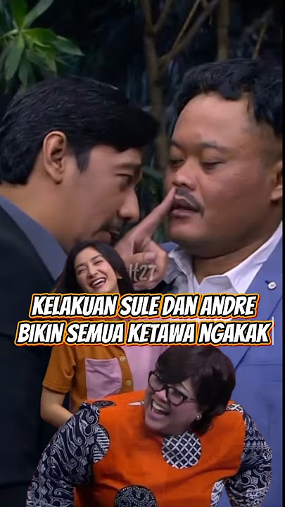 kelakuan sule dan andrebikin semua ketawa ngakak #sule #andretaulany #nunungsrimulat #komedi #lucu