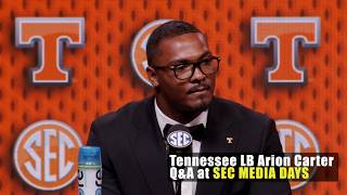 Tennessee LB Arion Carter Q&A | SEC Media Days 2026