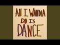 All i wanna do is dance feat mozella