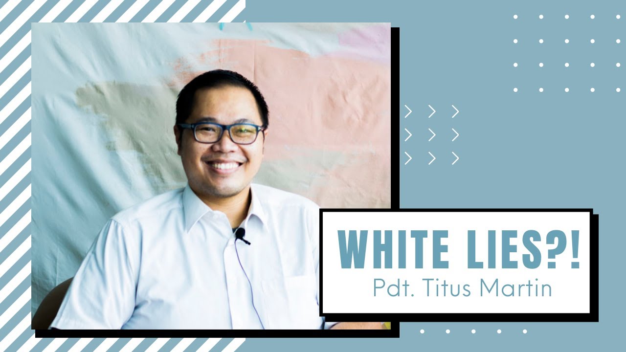 #3MenitAja | Apakah BOHONG itu dosa RINGAN? Pdt. Titus Martin | WHITE LIES [True Jesus Church]