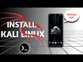 Installing Kali Linux on Android via Termux: A Step-by-Step Ethical Hacking Guide