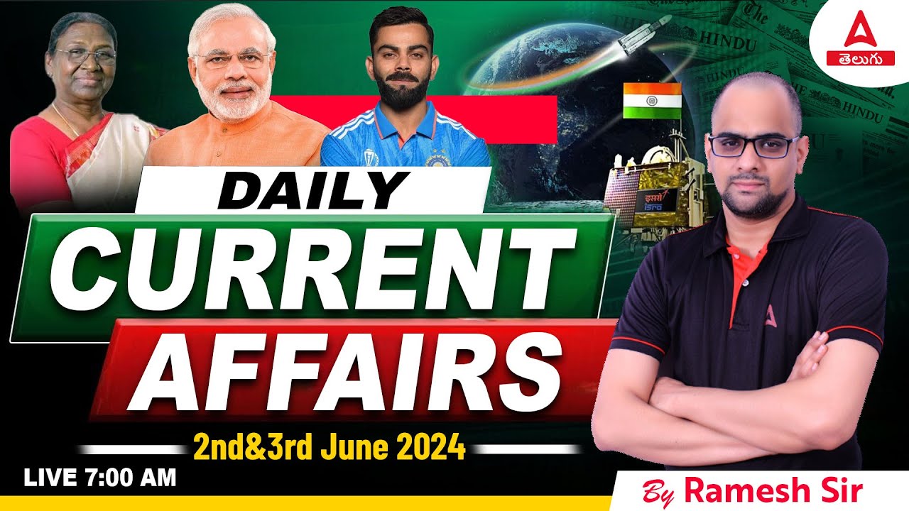 2-3 June 2024 Current Affairs Today | APPSC, TSPSC, Railway, SSC Daily ...