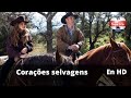 Corações selvagens / filmes completos em português / família / romance