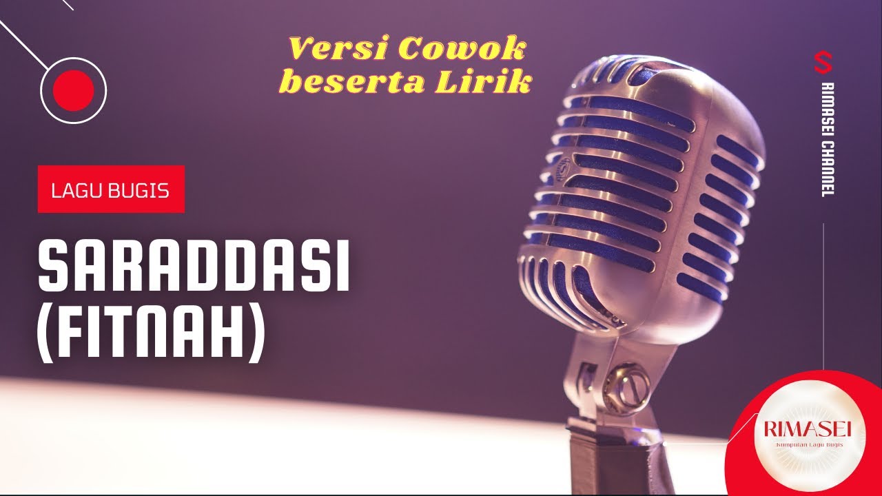 Saraddasi (Fitnah) - Lagu Bugis (lirik dan artinya)