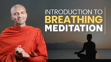 Introduction To Breathing Meditation | Buddhism In English