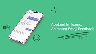 Applaud In Teams: Animated Emoji Feedback