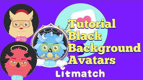 Litmatch Black Background tutorial  july 2021