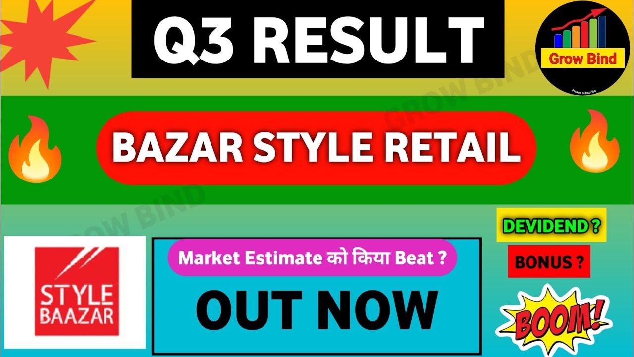 Bazar style retail Q3 result| Bazar style retail share latest news | Bazar style retail results |