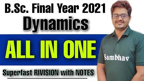 B.Sc. Final Year Maths Paper 3 DYNAMICS | Important Question For Exam 2021