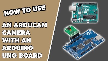 How to use an Arducam camera with an Arduino Uno Board