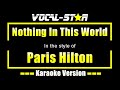 Paris Hilton Nothing In This World Karaoke Version With Lyrics HD Vocal Star Karaoke mp3
