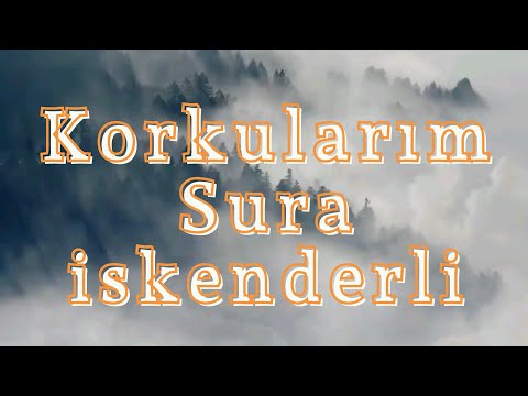Sura İskenderli - Korkularım türkçe sözleri (lyrics)