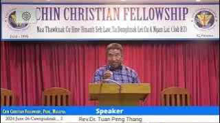 Rev. Dr. Joel Tuan Peng Thang (CCF Pudu, Malaysia) Crusade 2024 June 26 zaan 2nk