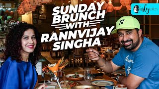 Sunday Brunch With Rannvijay Singha X Kamiya Jani | Ep 04 | Curly Tales