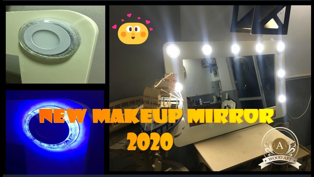 How to make a makeup mirror 2020 طريقة عمل مرأة المكياج 2020 YouTube