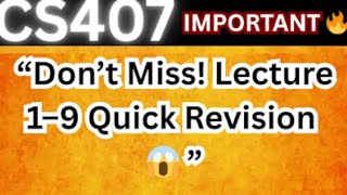 Cs407 lecture 1 till 7  virtual university 2026