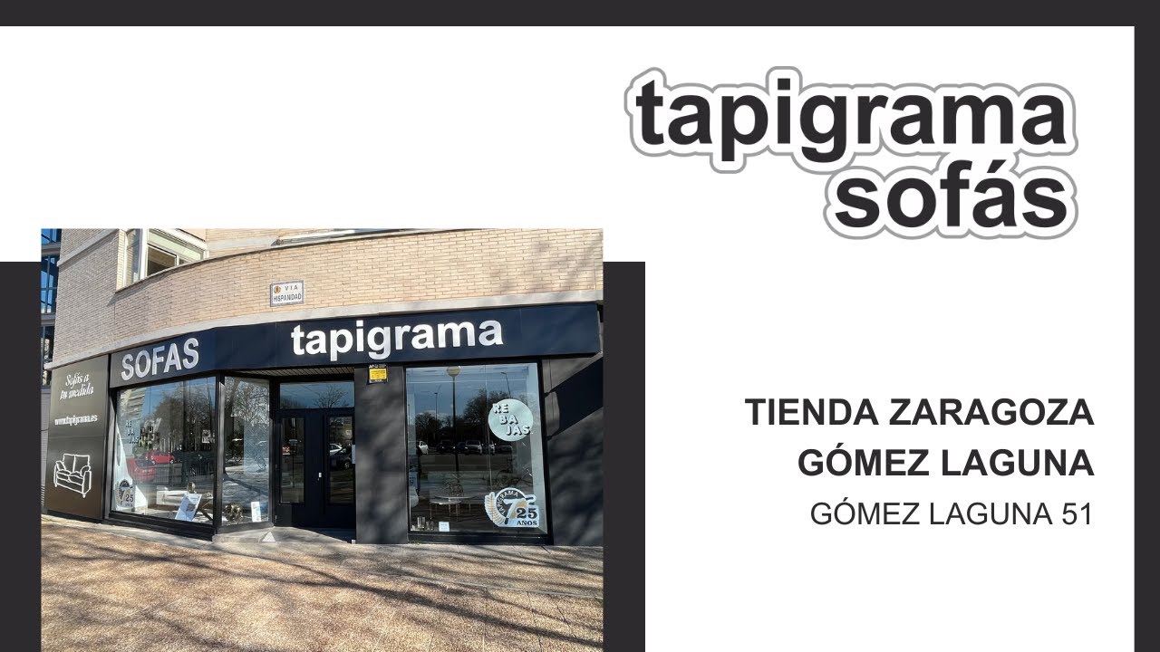 Tienda Zaragoza Gómez Laguna Tapigrama Sofás YouTube