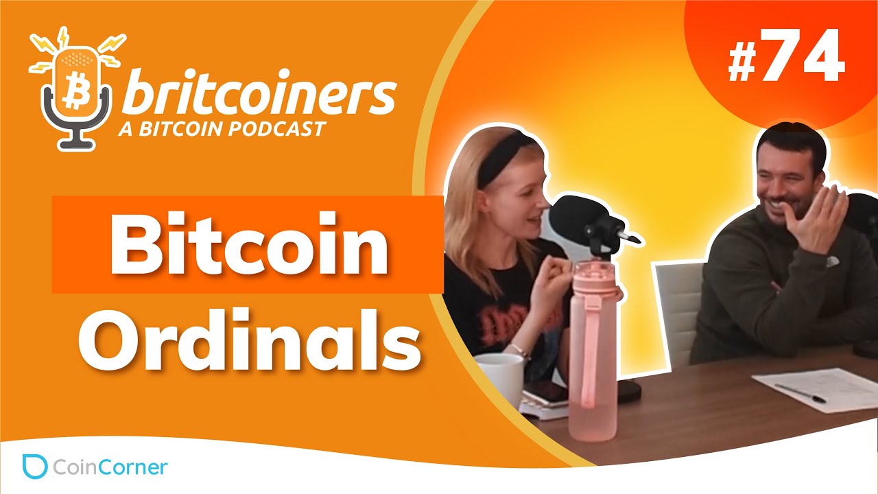 Youtube video thumbnail from episode: Bitcoin Ordinals | Britcoiners by CoinCorner #74