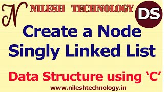 Data Structure using C | Singly Linked List | Create a single Node