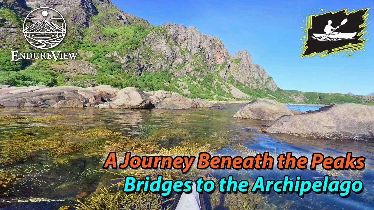 Virtual Kayaking | A Journey Beneath the Peaks: From Svolvær’s Bridges to the Archipelago