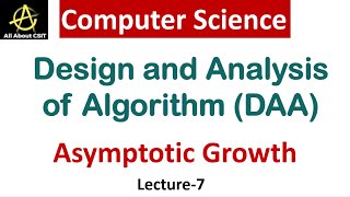 Asymptotic Growth Introduction In Computer Science | Design & Analysis of Algorithm (DAA) | Lec-7
