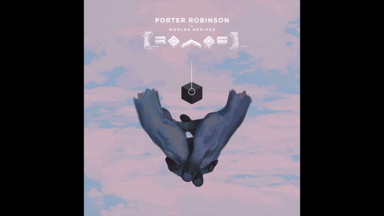 Porter Robinson - Sad Machine + Demo