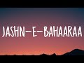 A.R. Rahman, Javed Ali - Jashn-E-Bahaaraa (Lyrics)