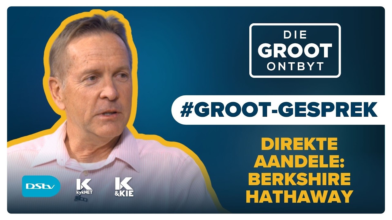 Johan Borcherds oor direkte aandele: Berkshire Hathaway | 18 Aug 2026