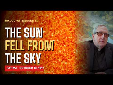 50,000 Watched The Sun Fall From The Sky | Fr. Spitzer Explains The Fatima Miracle