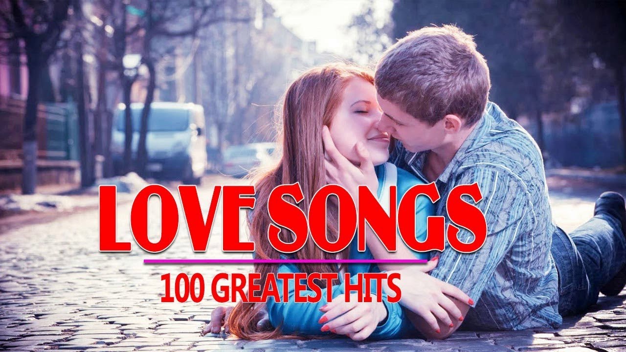 100 Greatest Love Songs Best Old Love Songs of All Time YouTube