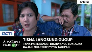 LANGSUNG PANIK! Tisna Ditanyain Sama Yuli Soal Ojak - ADA COPET NAIK OJEK PART 2