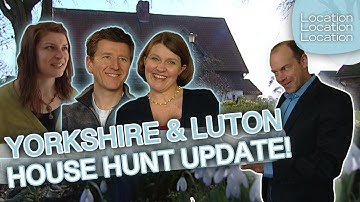 Where Are They Now: Yorkshire & Luton Edition! | Location, Location, Location