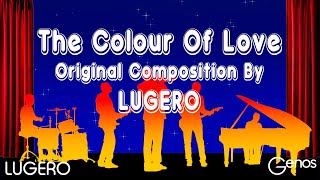 Video thumbnail of "Genos - The Colour Of Love - dedicated to “Chris Botti“ (Ballad) Penned By Lugero."