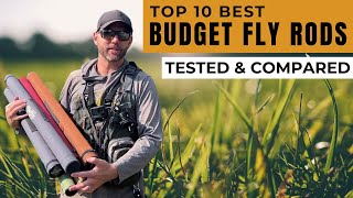 Best Budget Fly Rods (Reviewed & Compared)