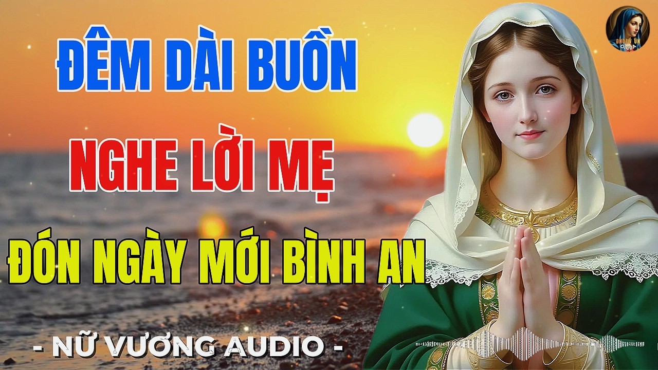 Đêm dài buồn , Nghe lời mẹ , Đón ngày mới bình an từng ngày