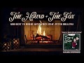 [Yule Log] God Rest Ye Merry Gentlemen (feat. Peter Hollens) | The Hound + The Fox