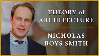 Theory of Architecture | #27 - Nicholas Boys Smith