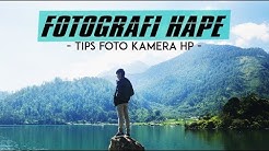 Cara Foto Keren dengan Kamera Hp (Tips Foto Bagus dengan Hape) - Durasi: 8.02. 