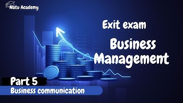 Exit exam for business management (Business communication)#exitexam