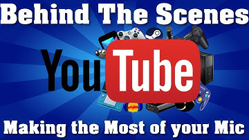 Behind the Scenes: Making the Most of your Mic